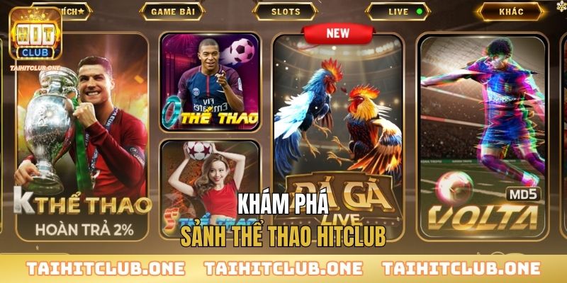 Thể Thao Khám phá sảnh thể thao Hitclub