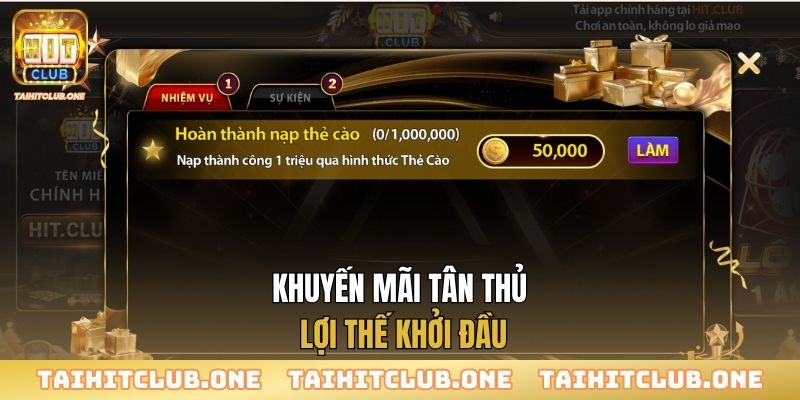 Khuyến mãi tân thủ - Lợi thế khởi đầu