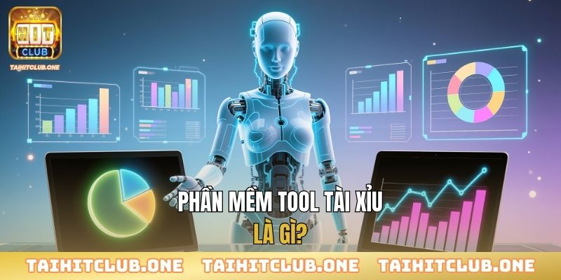 Phần mềm tool tài xỉu là gì?