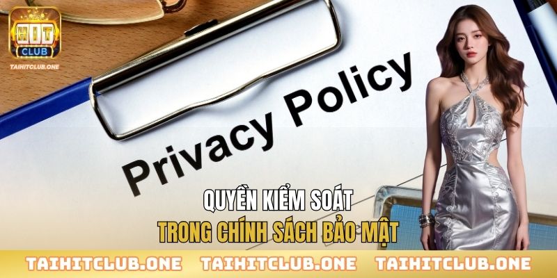 Quyền kiểm soát trong chính sách bảo mật