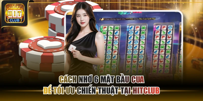 Cách nhớ 6 mặt Bầu Cua